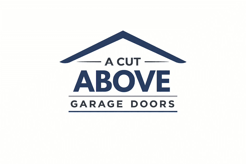A Cut Above Garage Doors